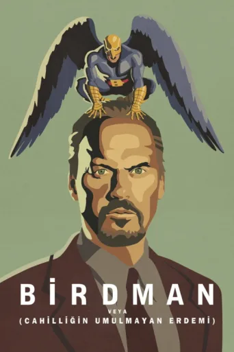 ملصق Birdman veya (Cahilliğin Umulmayan Erdemi)