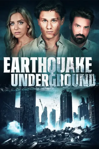 Постер Earthquake Underground