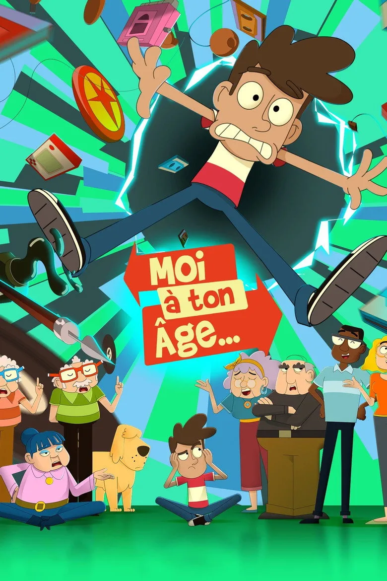 Moi à ton âge... poster