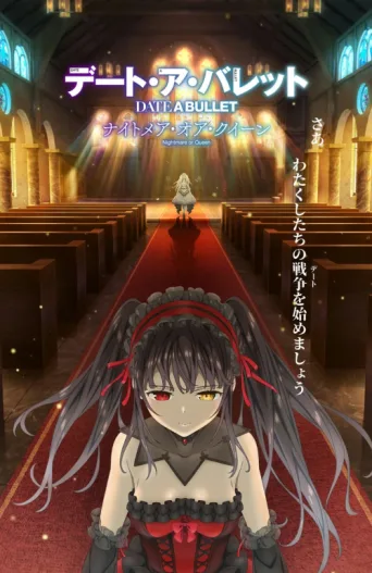 Póster de Date A Bullet: Nightmare or Queen