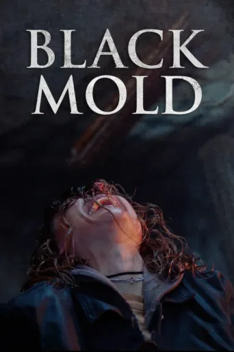Постер Black Mold