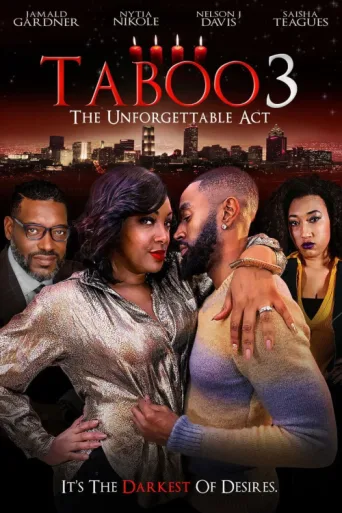 ملصق Taboo 3: The Unforgettable Act