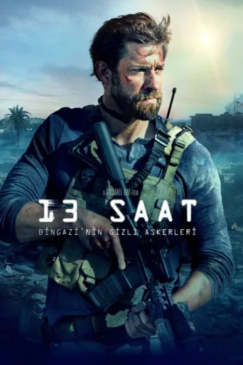Póster de 13 Saat: Bingazi'nin Gizli Askerleri