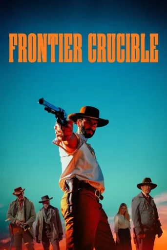 Постер Frontier Crucible