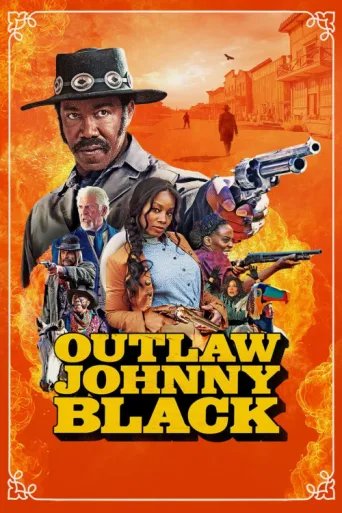 Постер Outlaw Johnny Black