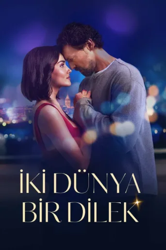 Póster de İki Dünya Bir Dilek