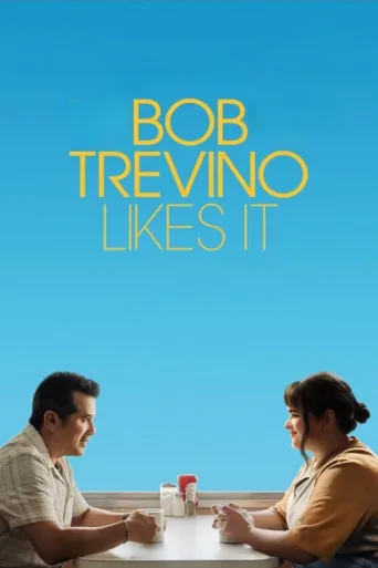 Póster de Bob Trevino Likes It