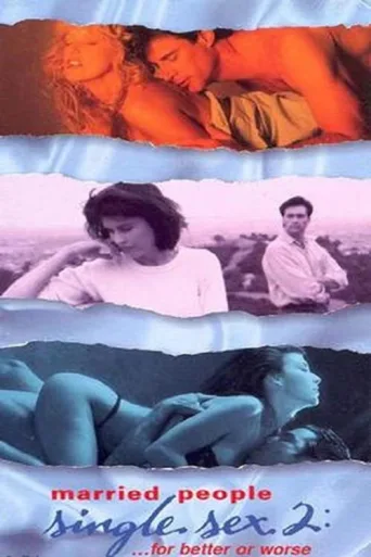Постер Married People, Single Sex 2: ...For Better or Worse