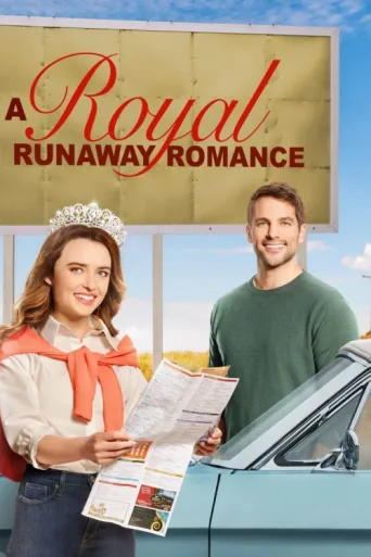 Постер A Royal Runaway Romance