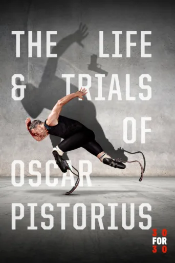 ملصق The Life and Trials of Oscar Pistorius