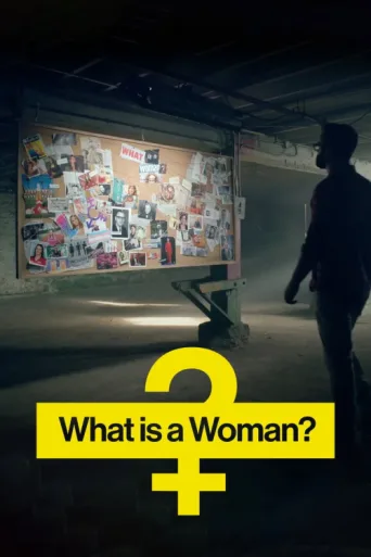 Постер What Is a Woman?