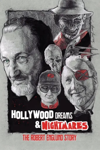 ملصق Hollywood Dreams & Nightmares: The Robert Englund Story
