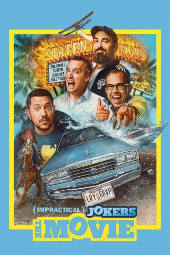 Постер Impractical Jokers: The Movie