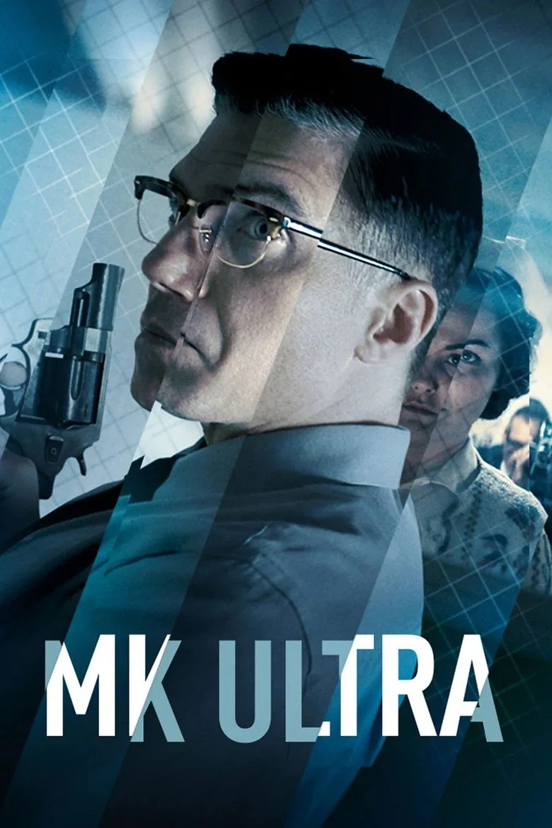 MK Ultra: Gizli Dosyalar poster
