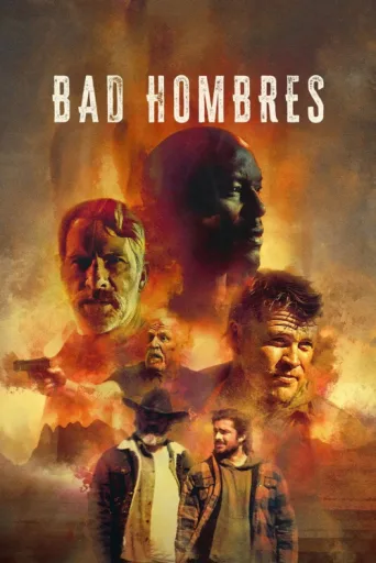 Постер Bad Hombres