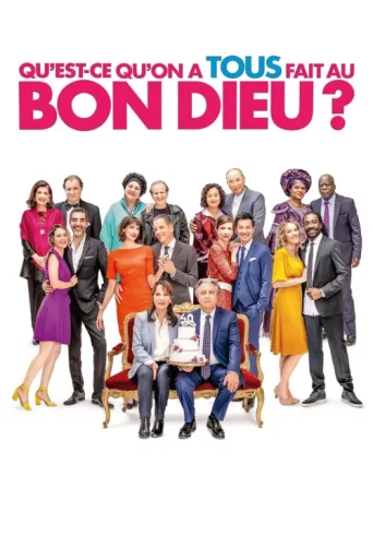 Poster for Qu'est-ce qu'on a tous fait au Bon Dieu ?