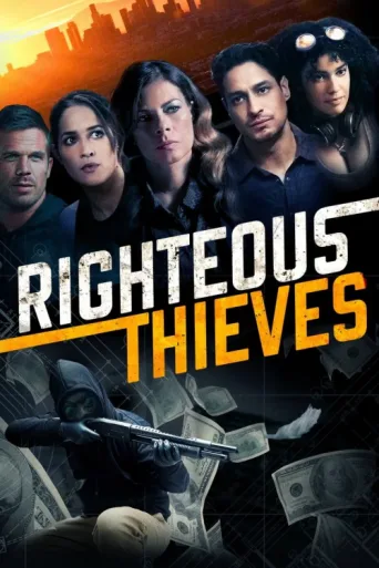 Постер Righteous Thieves