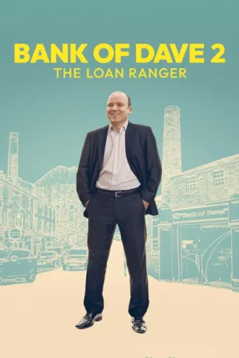 ملصق Bank of Dave 2: The Loan Ranger