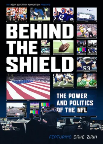 Постер Behind the Shield: The Power and Politics of the NFL