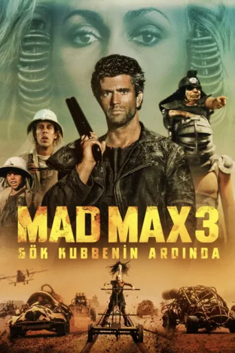 Постер Mad Max 3: Gök Kubbenin Ardında