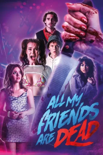 Постер #AMFAD: All My Friends Are Dead