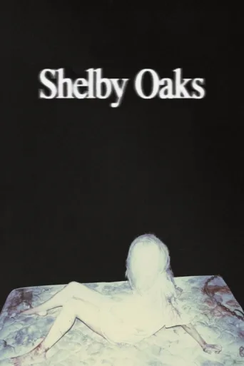 ملصق Shelby Oaks