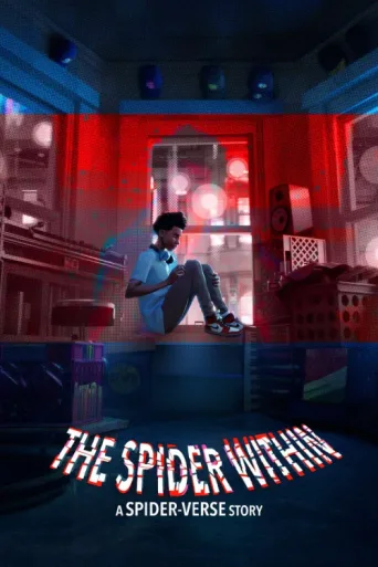 Постер The Spider Within: A Spider-Verse Story