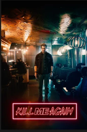 Poster for Kill Me Again