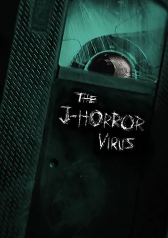 ملصق The J-Horror Virus