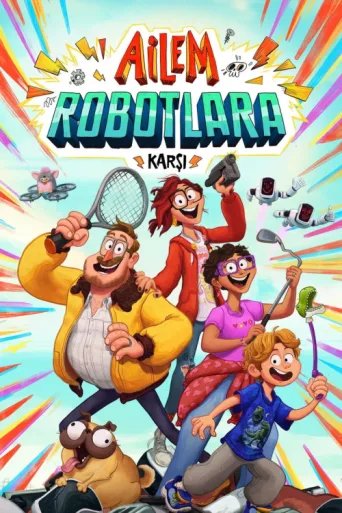 Постер Ailem Robotlara Karşı
