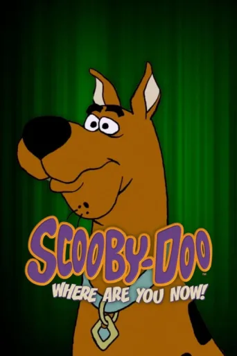Постер Scooby-Doo, Where Are You Now!
