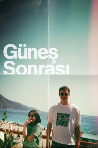 Постер Güneş Sonrası