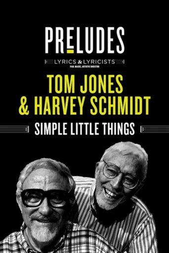 ملصق Tom Jones & Harvey Schmidt: Simple Little Things