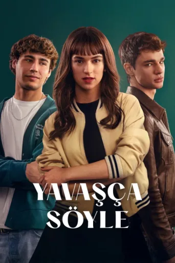 Póster de Yavaşça Söyle