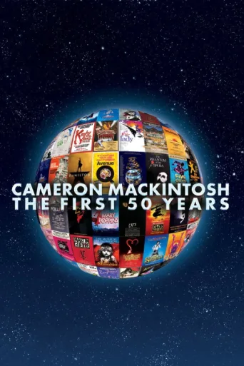 Cameron Mackintosh - The First 50 Years afişi