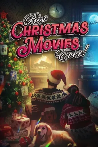 Best Christmas Movies Ever! afişi