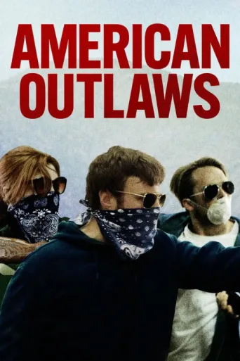 ملصق American Outlaws