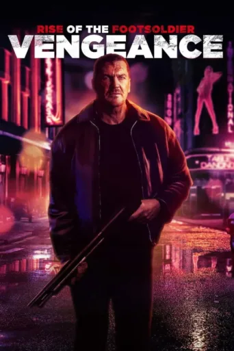 ملصق Rise of the Footsoldier: Vengeance