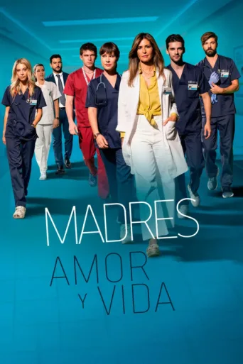 Póster de Madres: amor y vida