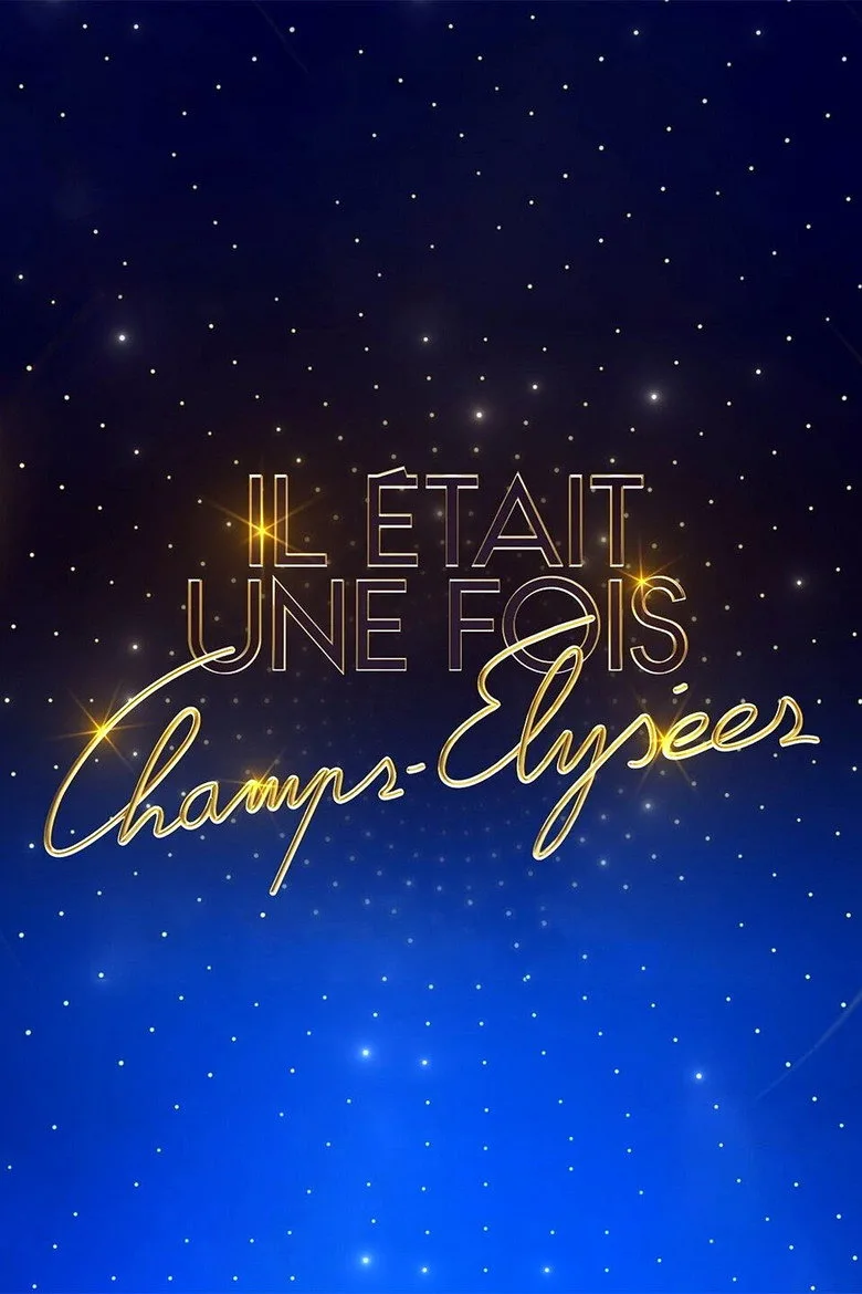 Il était une fois Champs-Élysées posteri