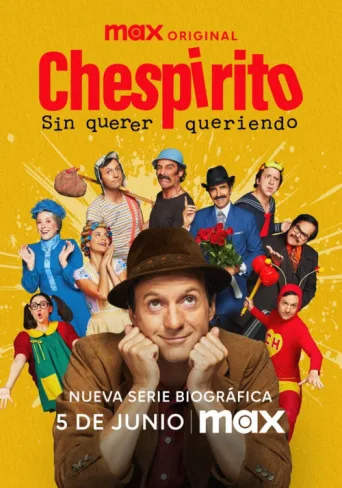 Póster de Chespirito: Not really on purpose