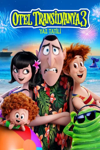 Постер Otel Transilvanya 3: Yaz Tatili