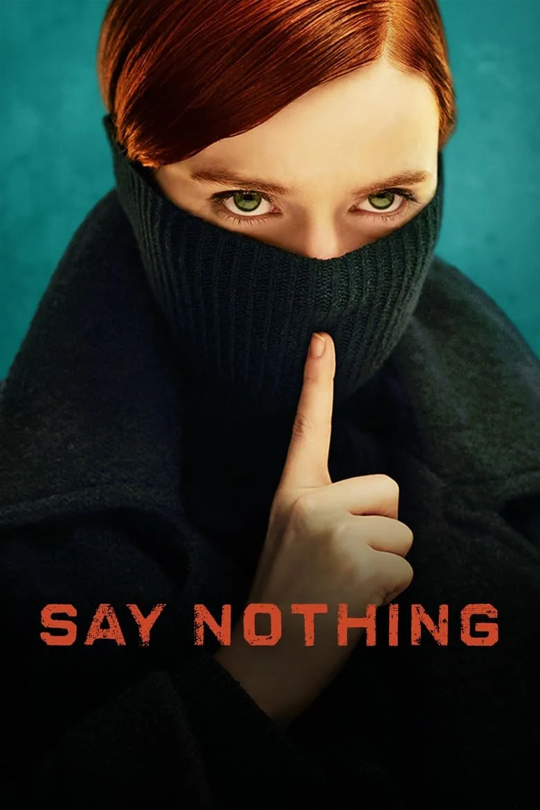 Say Nothing posteri
