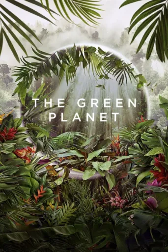 Постер The Green Planet