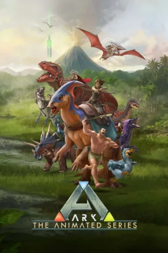 Постер ARK: The Animated Series