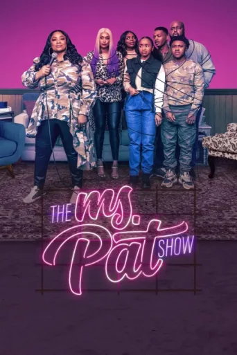 Póster de The Ms. Pat Show