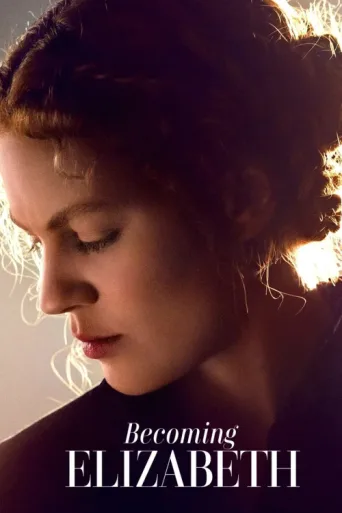 Póster de Becoming Elizabeth