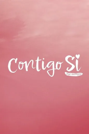 Poster for Contigo Sí