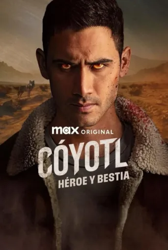 Poster for Cóyotl, héroe y bestia