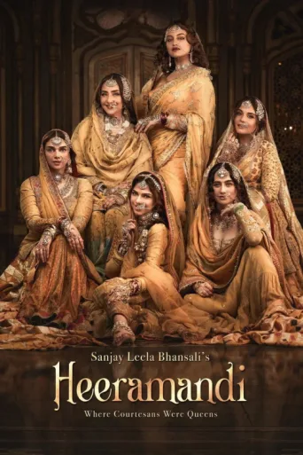 Постер Heeramandi: Elmas Pazarı